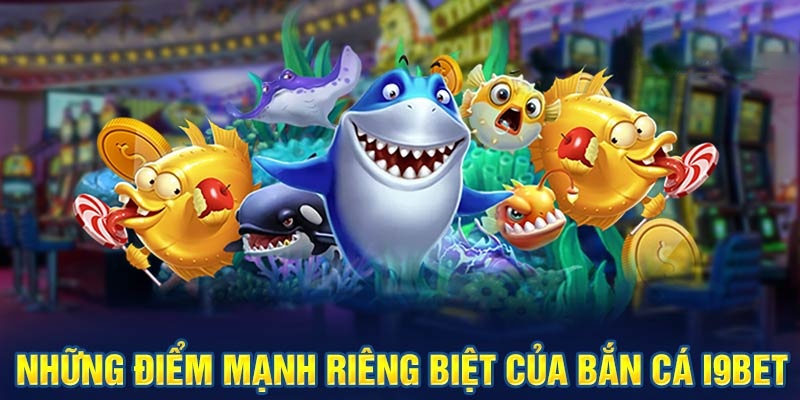 I9bet là sân chơi săn cá nổi tiếng thu hút lượng lớn ngư thủ