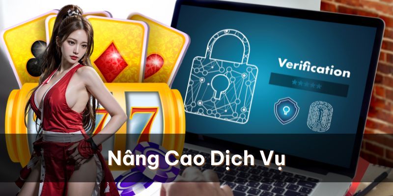 Thông tin được sử dụng để nâng cao dịch vụ và hỗ trợ tốt nhất