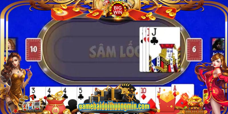 Game Sâm Lốc hấp dẫn